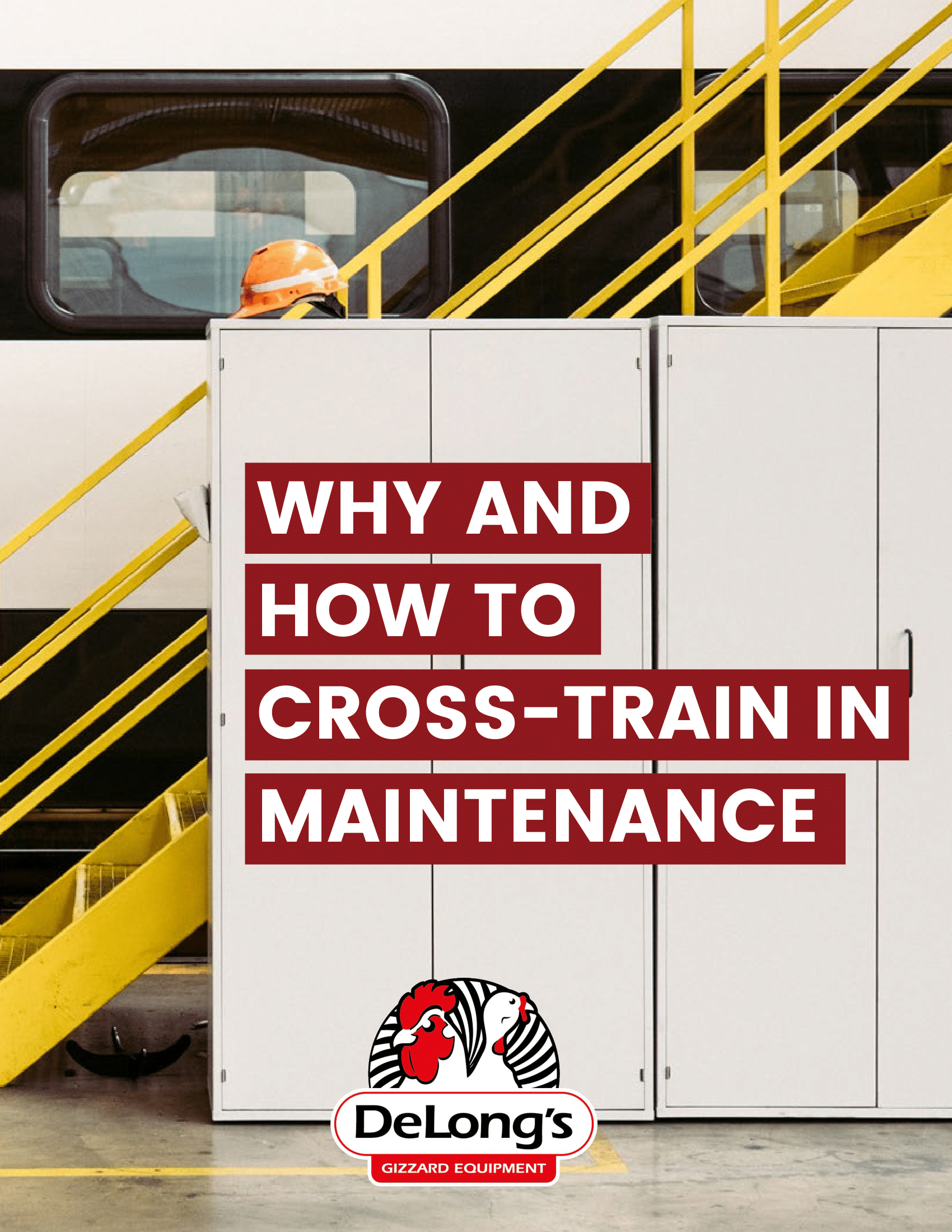 DeLong's Why And How To Cross-Train In Maintainance
