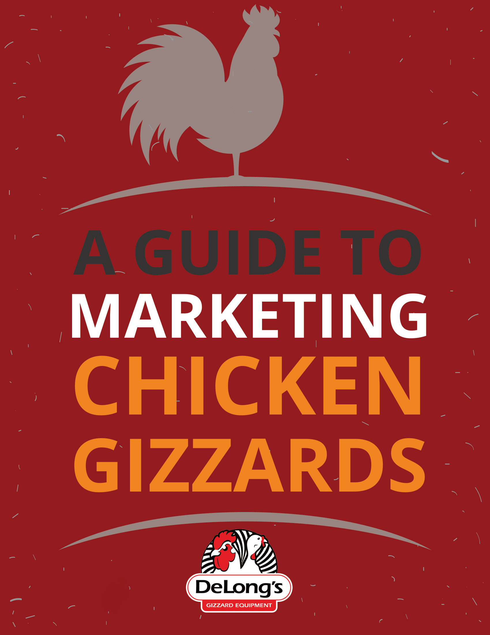 DeLong's A Guide To Marketing Chicken Gizzards