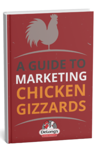 Guide: Marketing Chicken Gizzards Guide: Marketing Chicken Gizzards